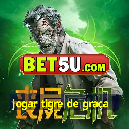 jogar tigre de graça