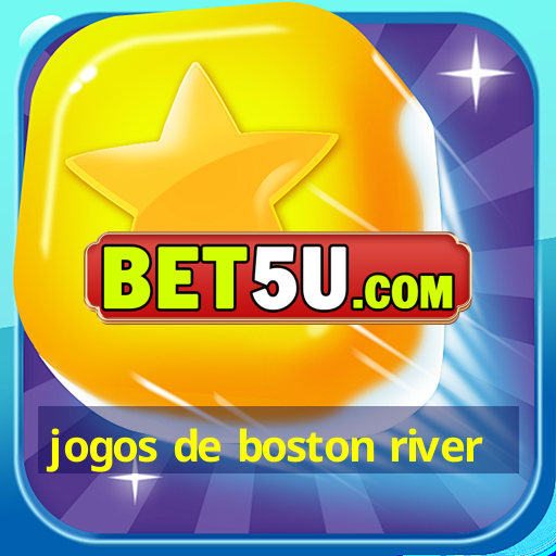 Jogos De Boston River